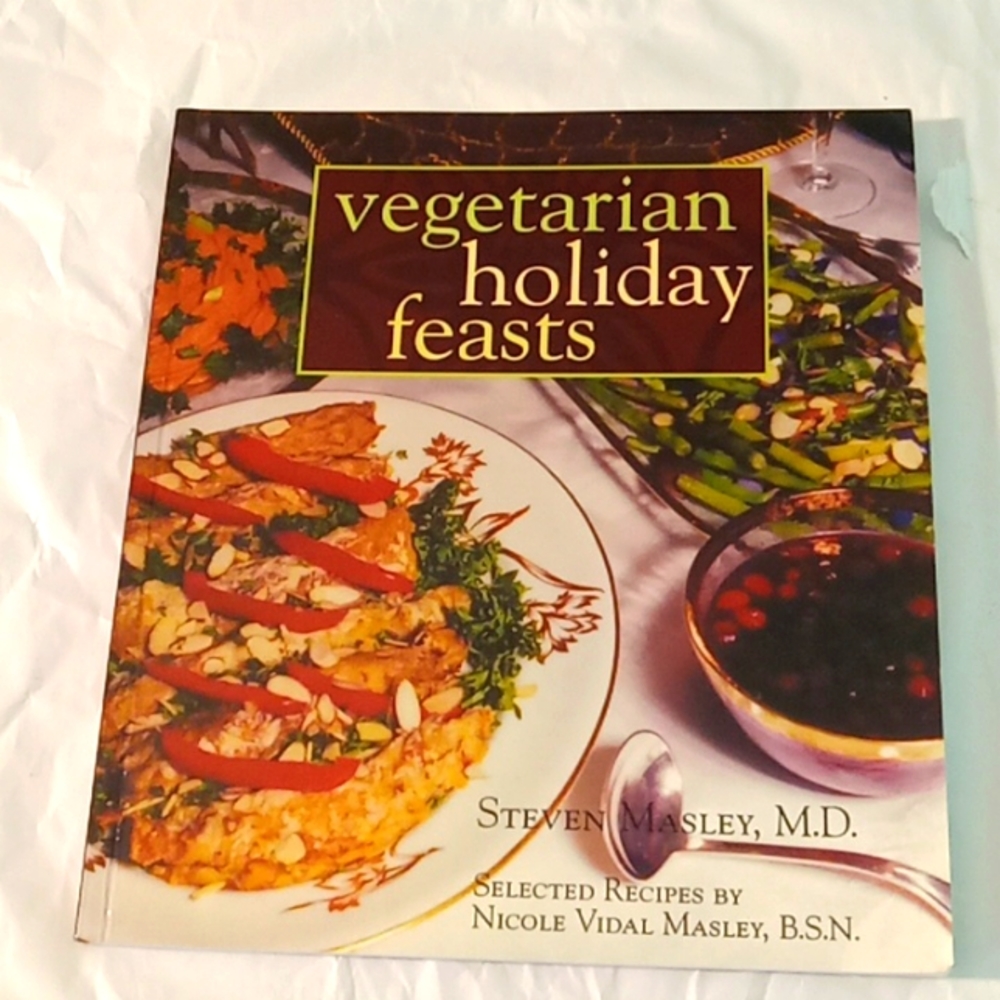 Vegetarian Holiday Feasts Cookbook